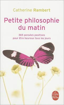 Petite Philosophie Du Matin