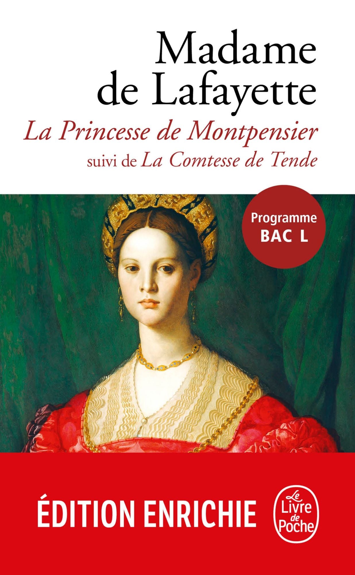 La Princesse de Montpensier: Suivi de La Comtesse de Tende