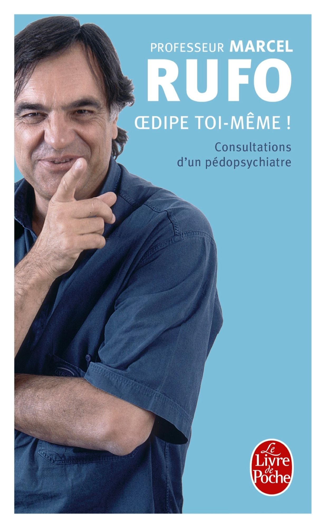 Oedipe toi-même !