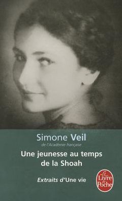 Une Jeunesse Au Temps de La Shoah