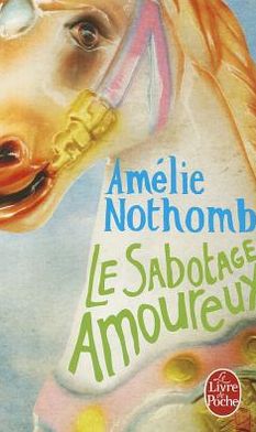 Le sabotage amoureux (Loving Sabotage)