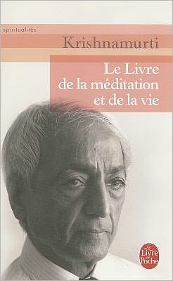 Le Livre de la Meditation et de La Vie = The Book of Life