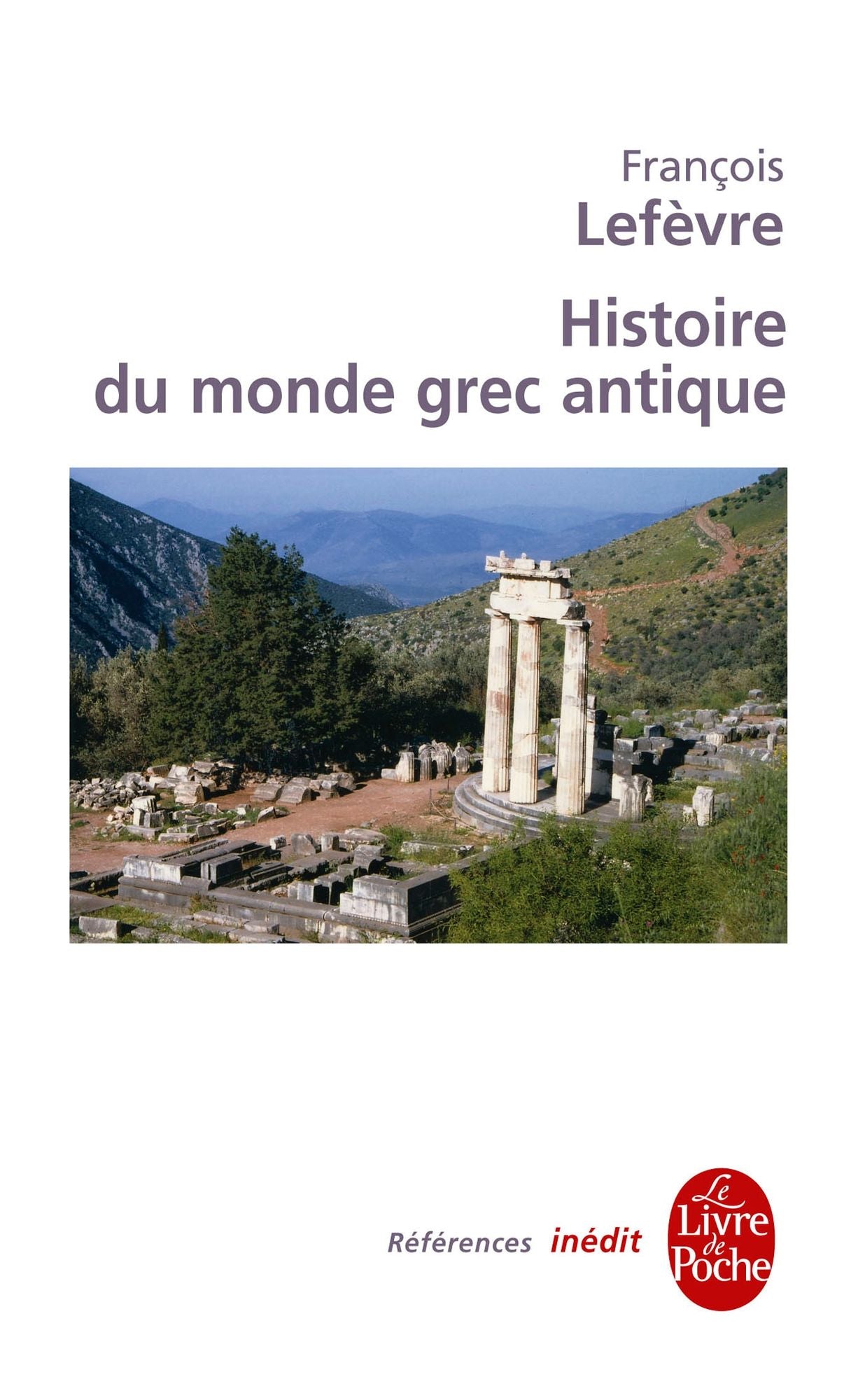 Histoire du monde grec antique: Inédit