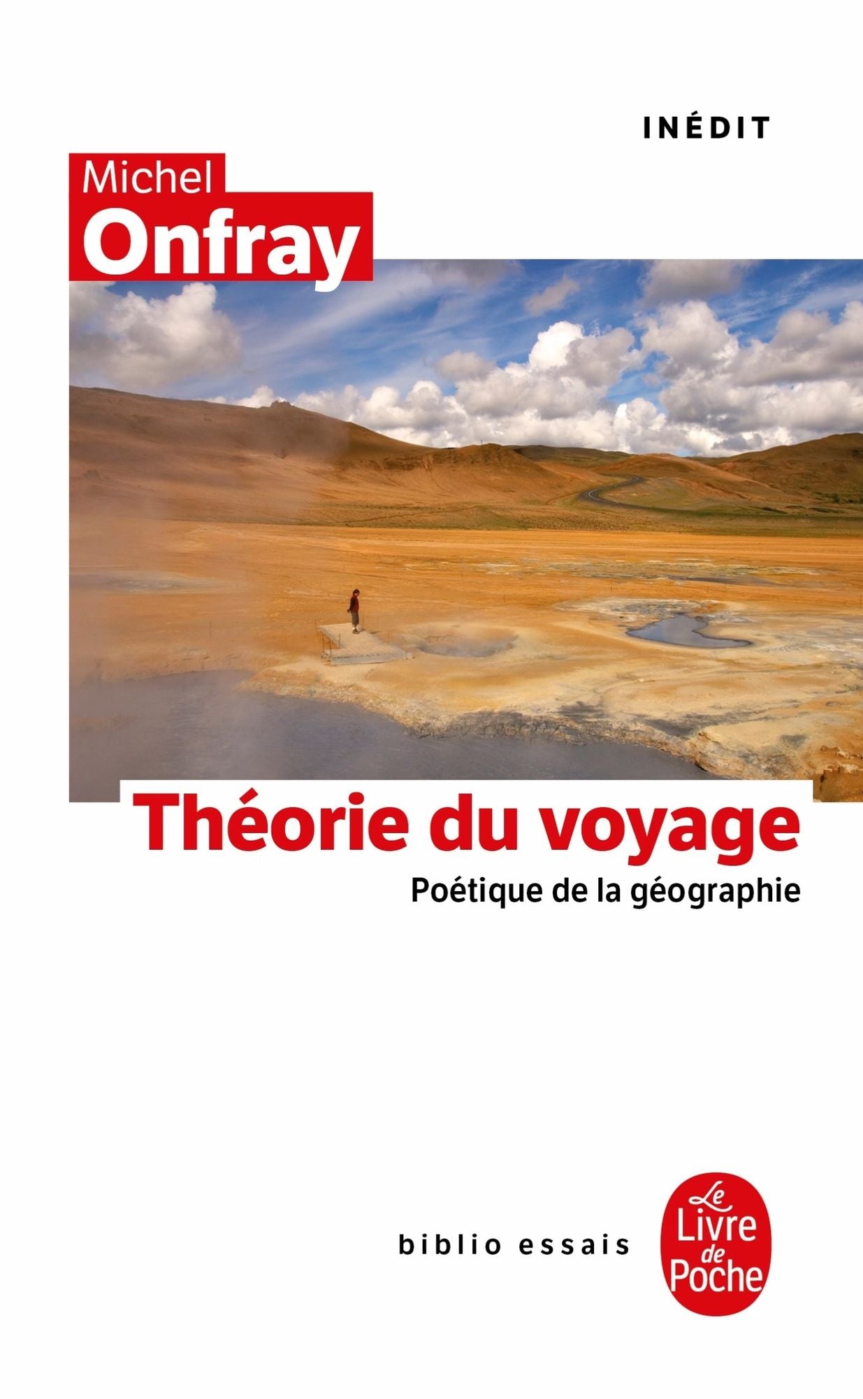 La Théorie du voyage: Inédit