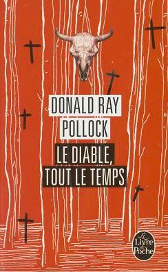 Le Diable, Tout Le Temps