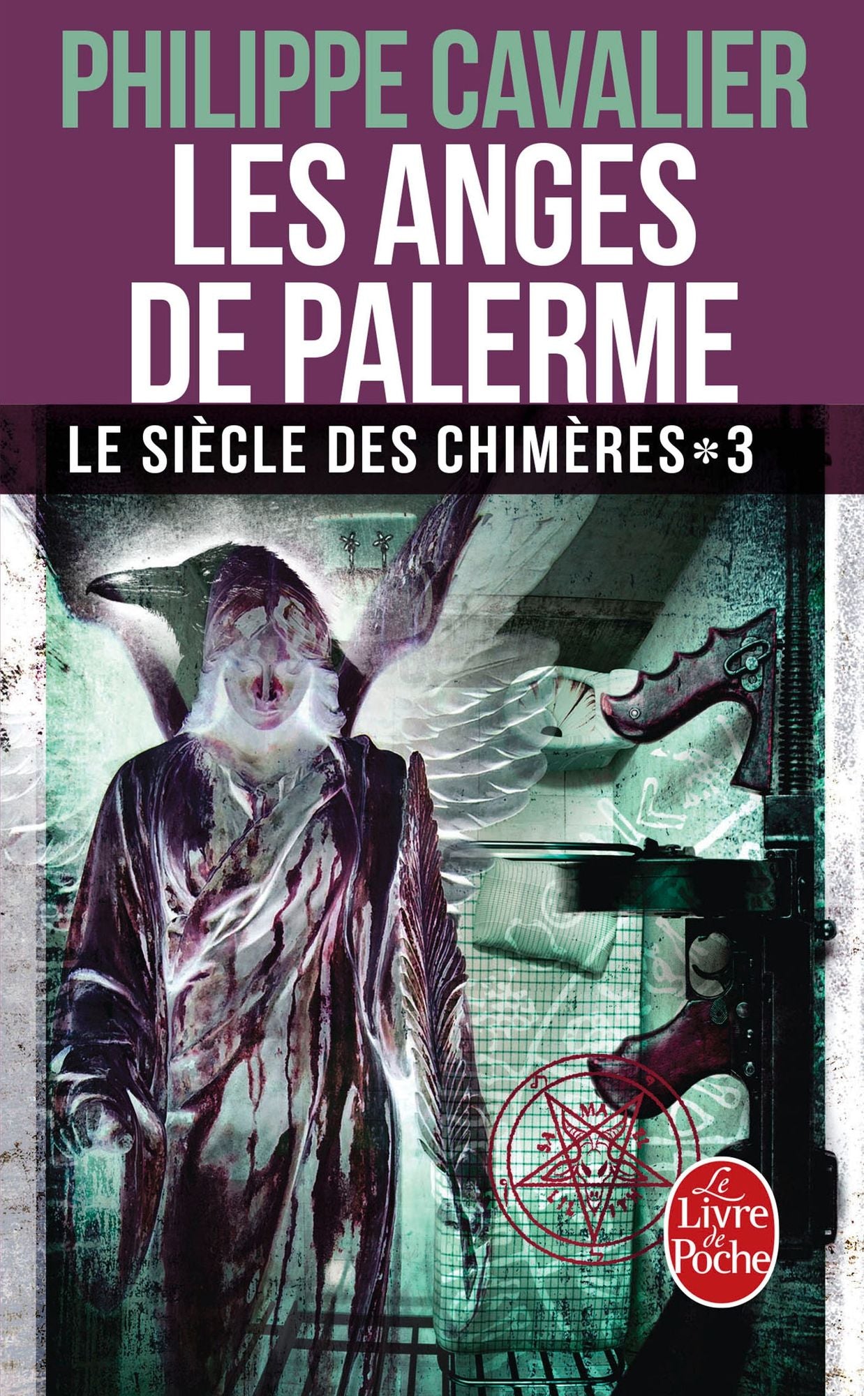 Les Anges de Palerme (Le Siècle des chimères, Tome 3) (Nouvelle édition)
