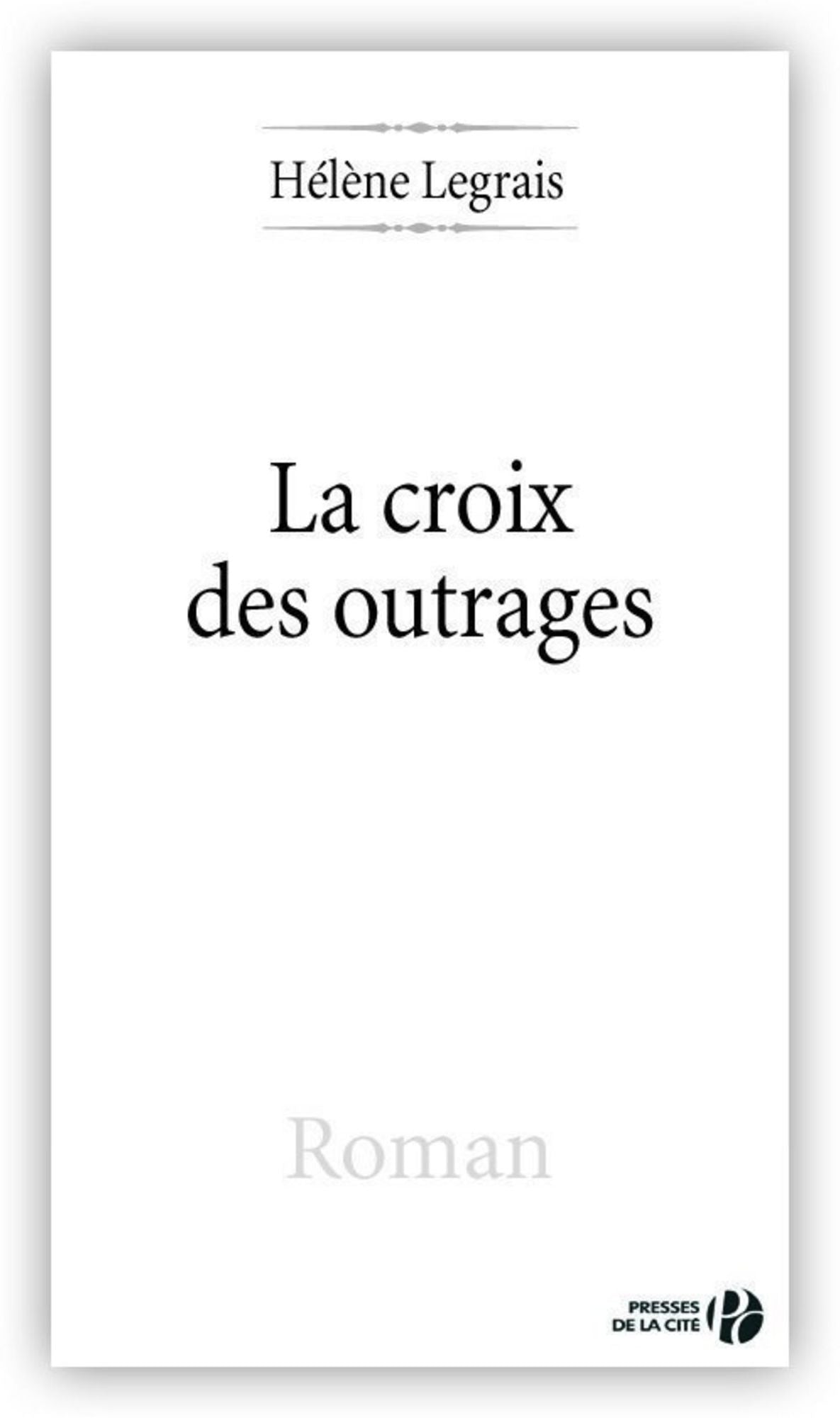 La Croix des outrages