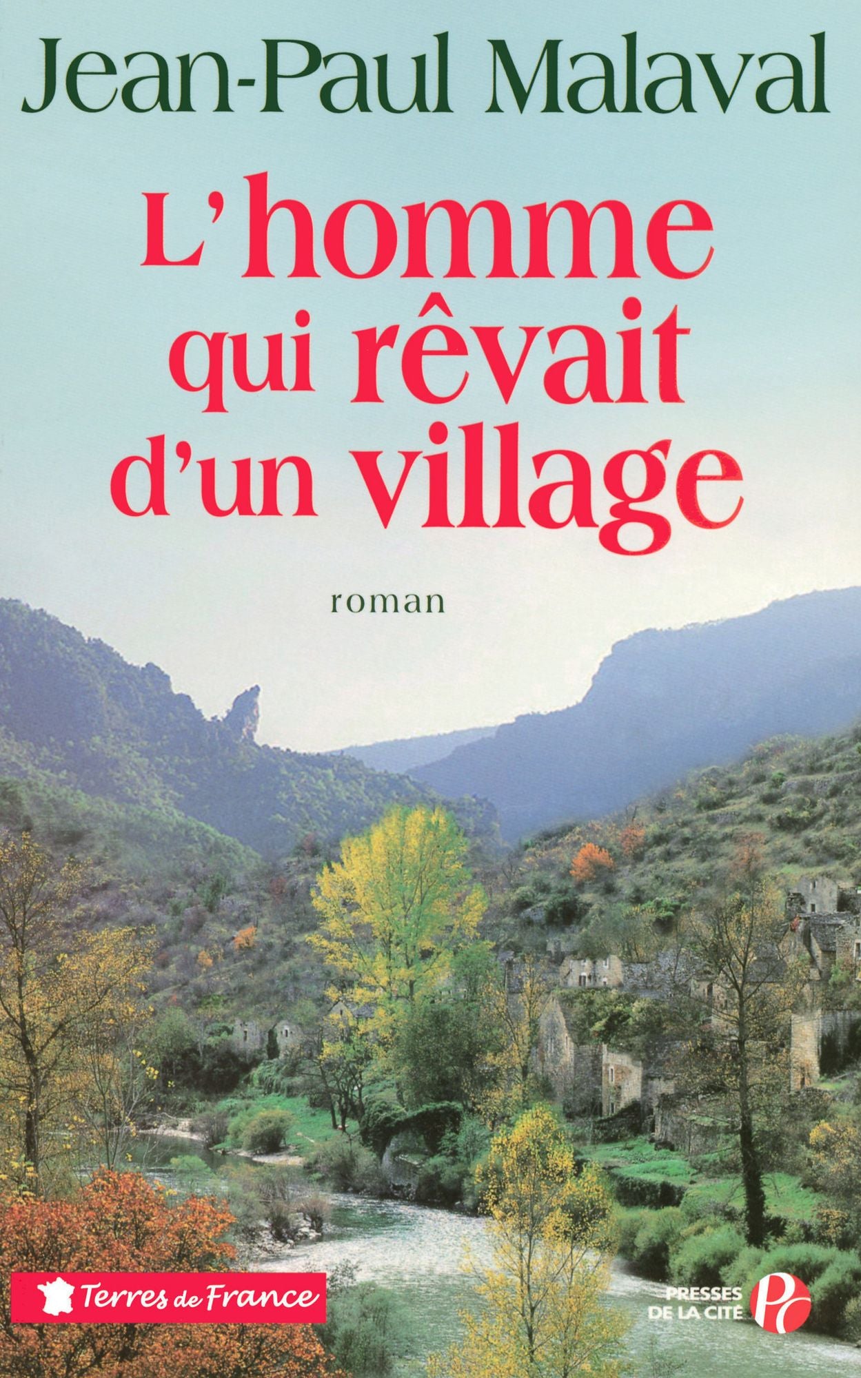 L'Homme qui rêvait d'un village