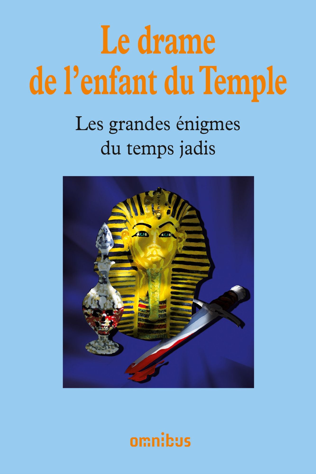Le drame de l'enfant du Temple