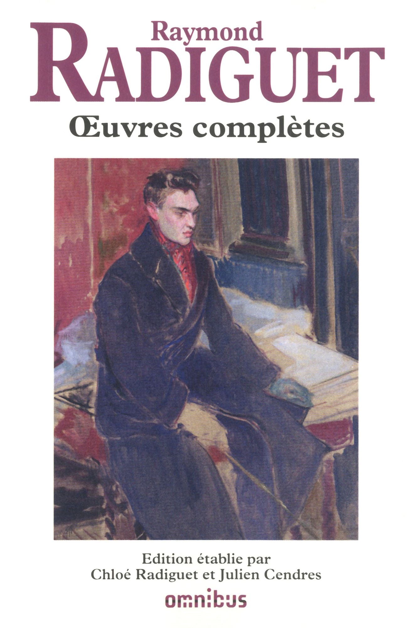OEuvres complètes de Raymond Radiguet