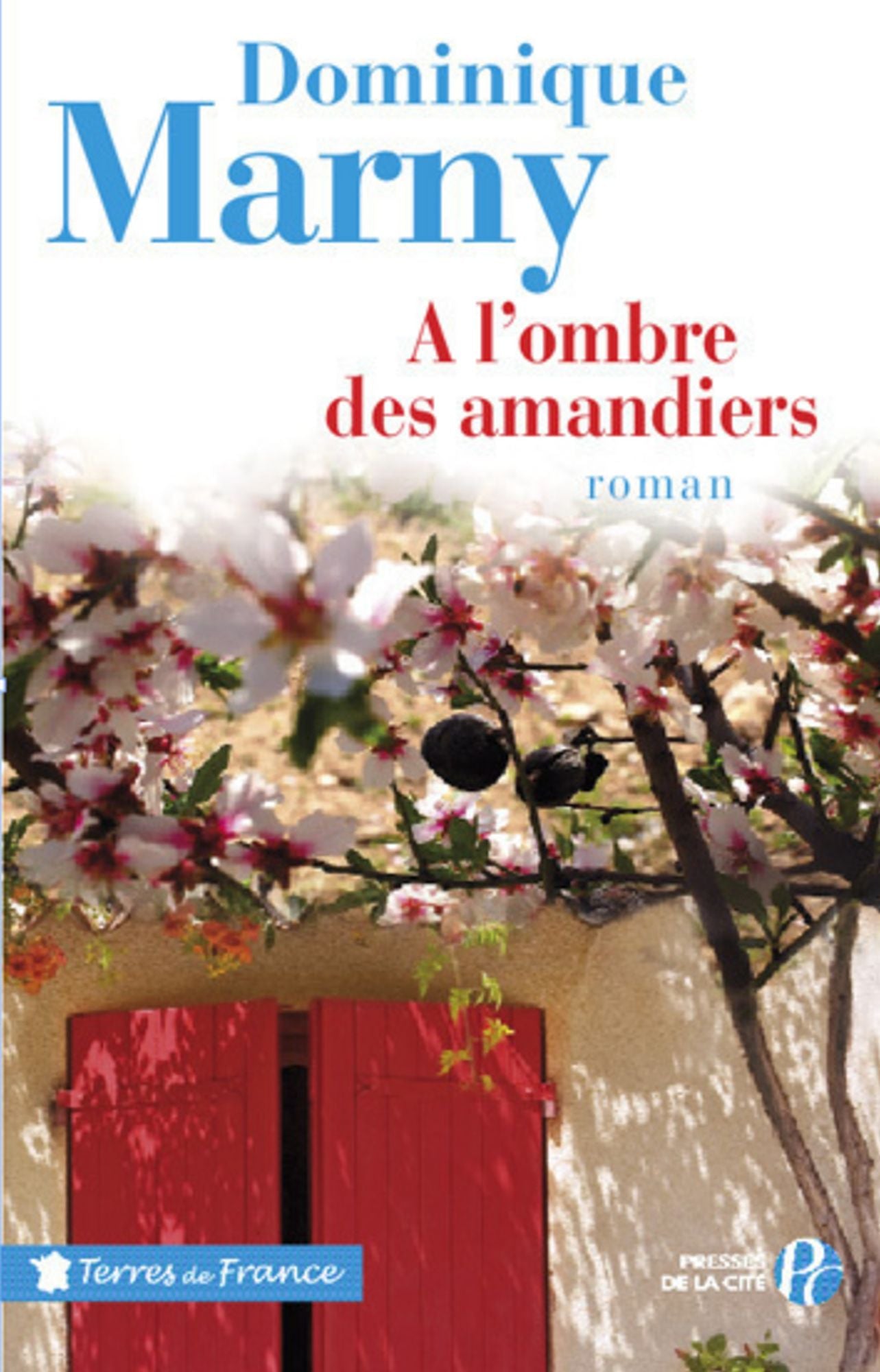 A l'ombre des amandiers