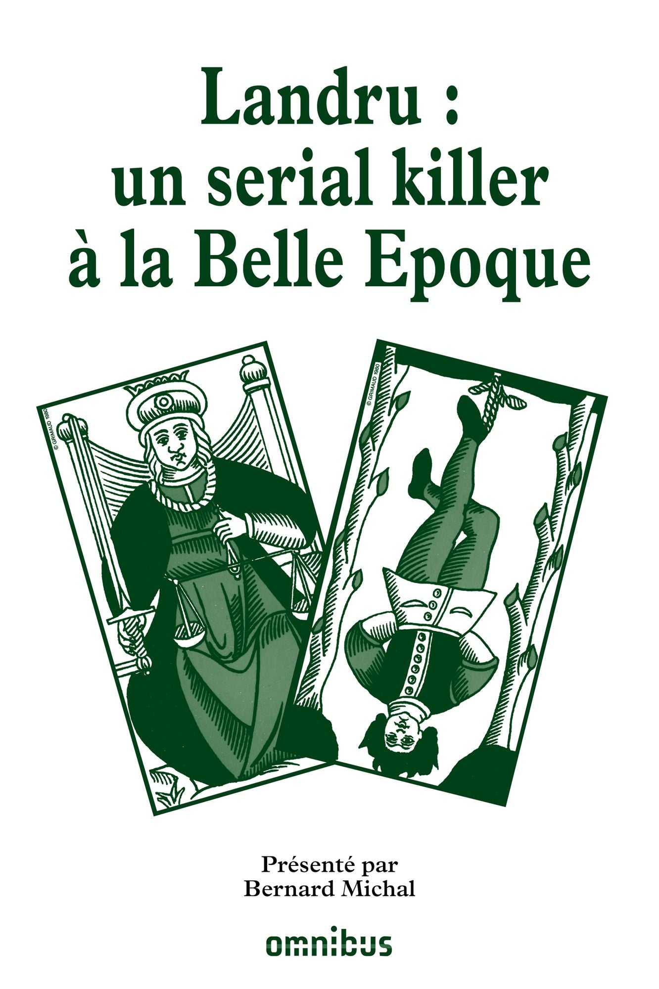 Landru : un serial killer à la Belle Epoque