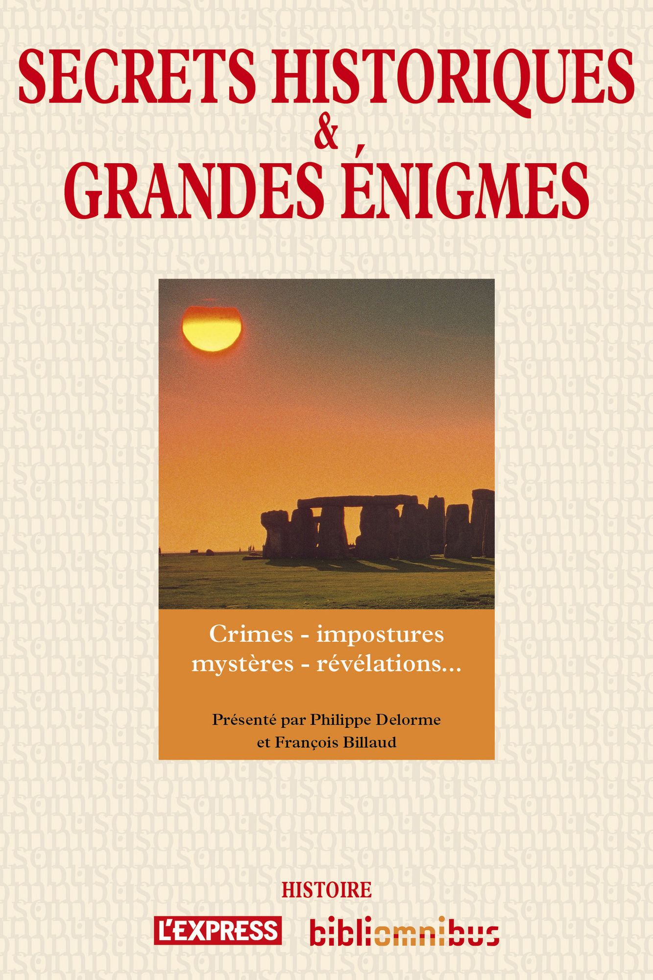 Secrets historiques et grandes énigmes