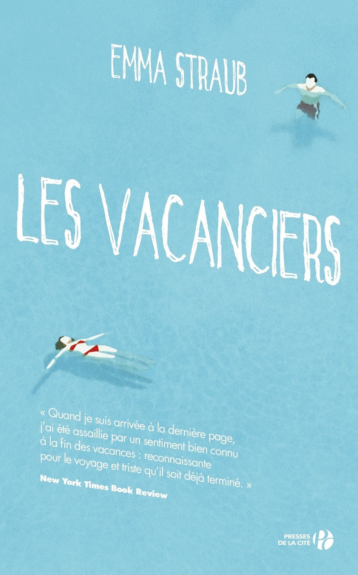 Les vacanciers (The Vacationers)