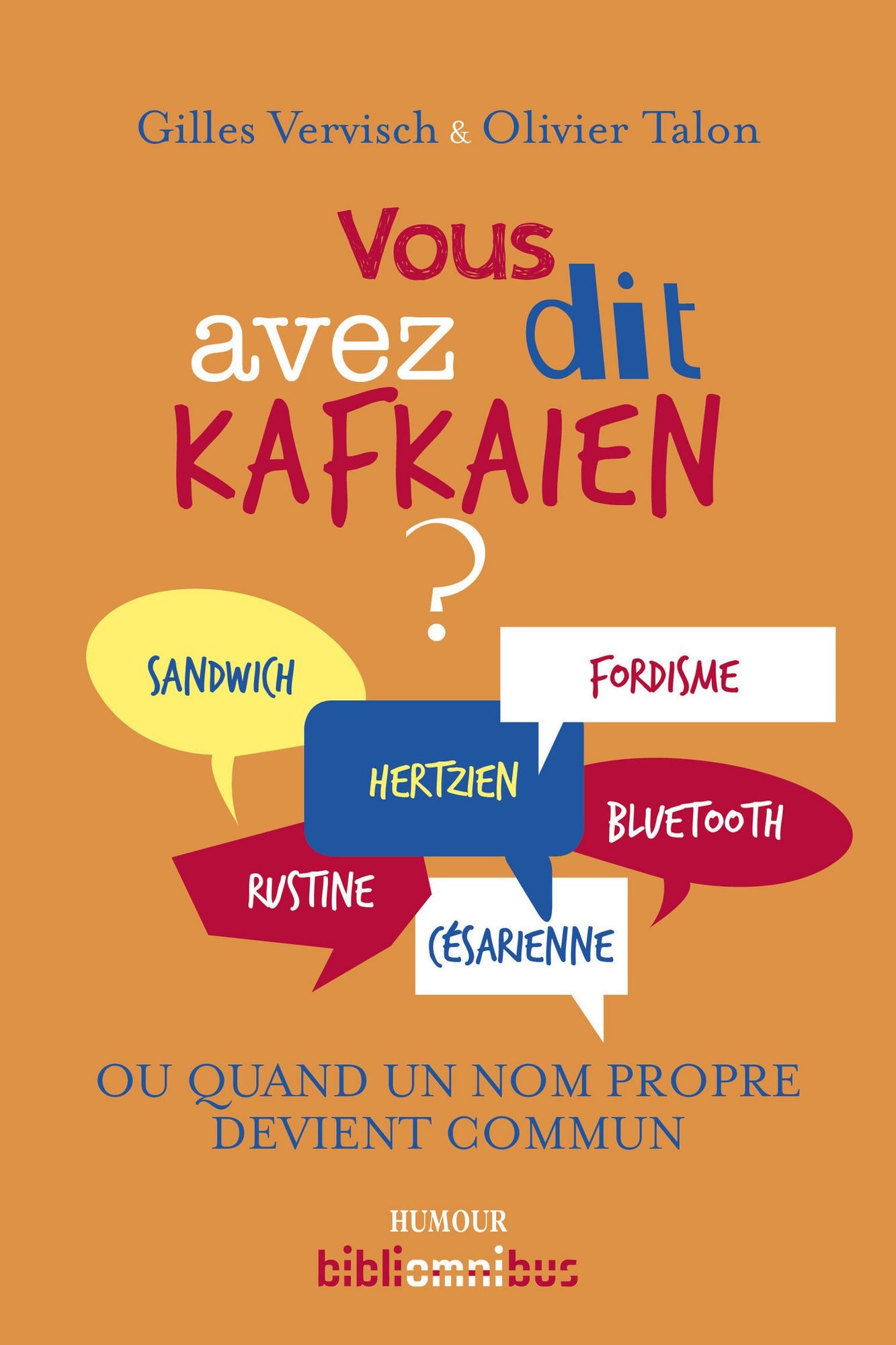 Vous avez dit kafkaïen ?