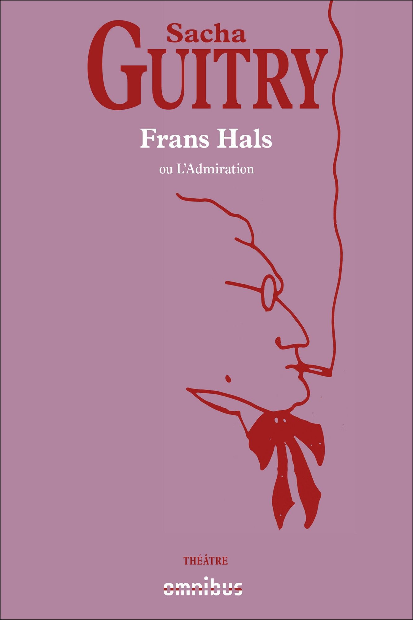 Frans Hals ou l'Admiration