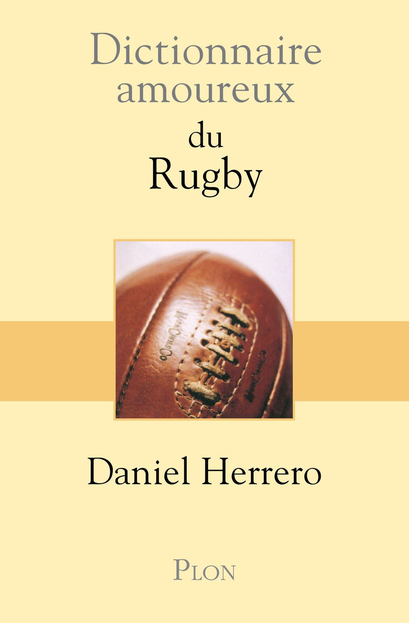 Dictionnaire amoureux du Rugby