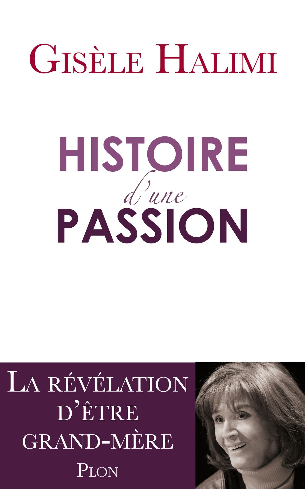 Histoire d'une passion