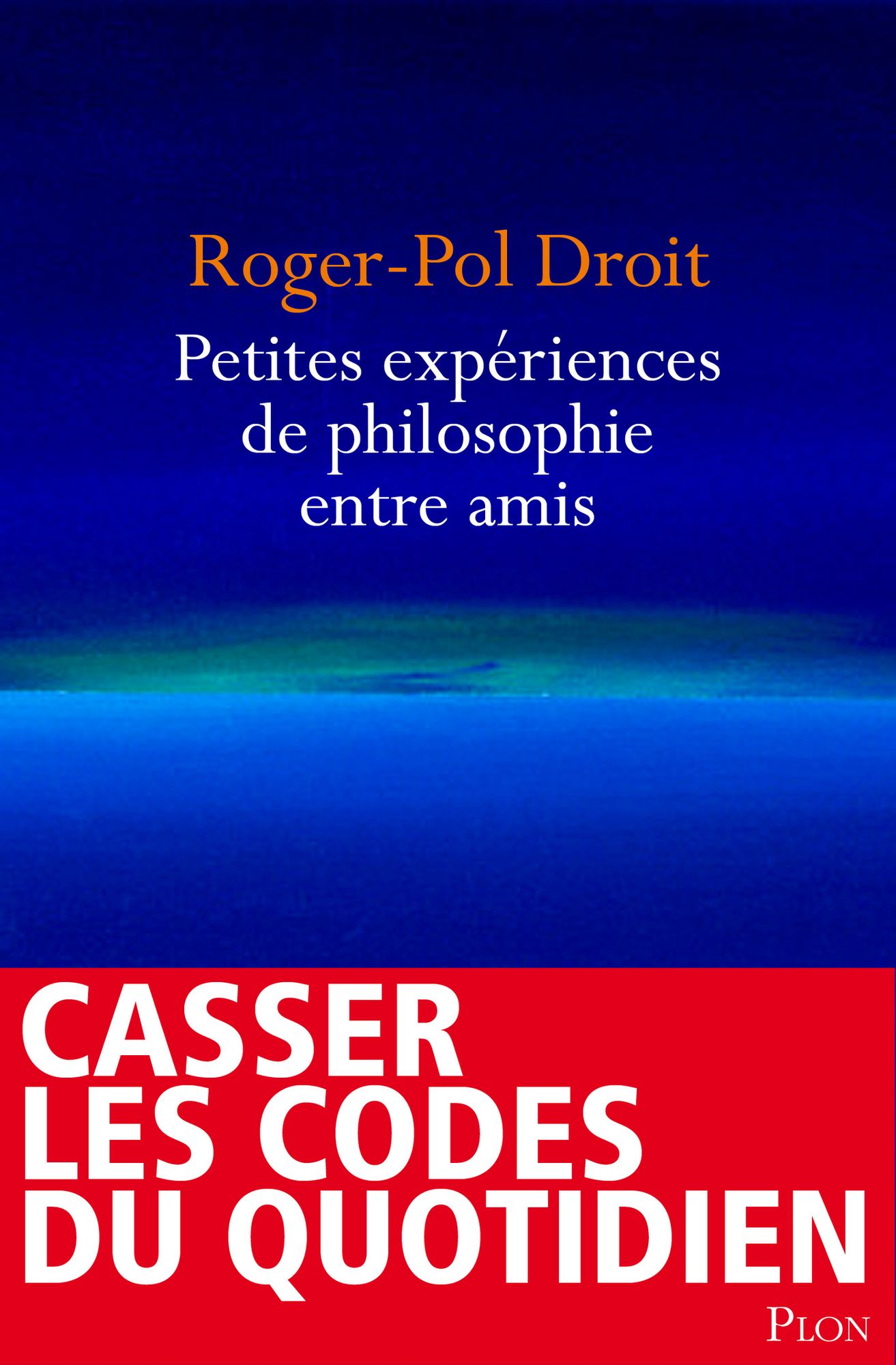 Petites expériences de philosophie entre amis