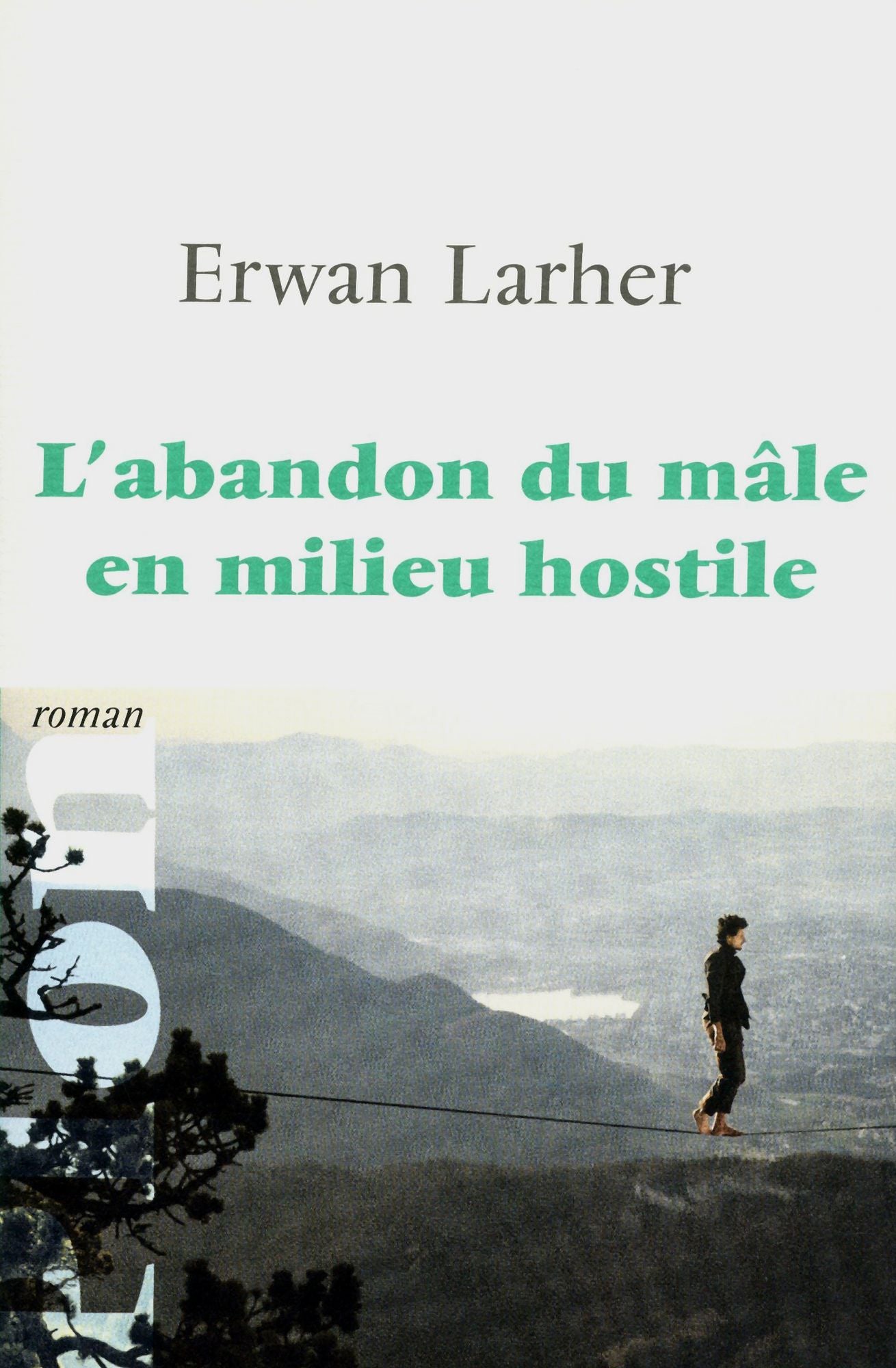 L'abandon du mâle en milieu hostile