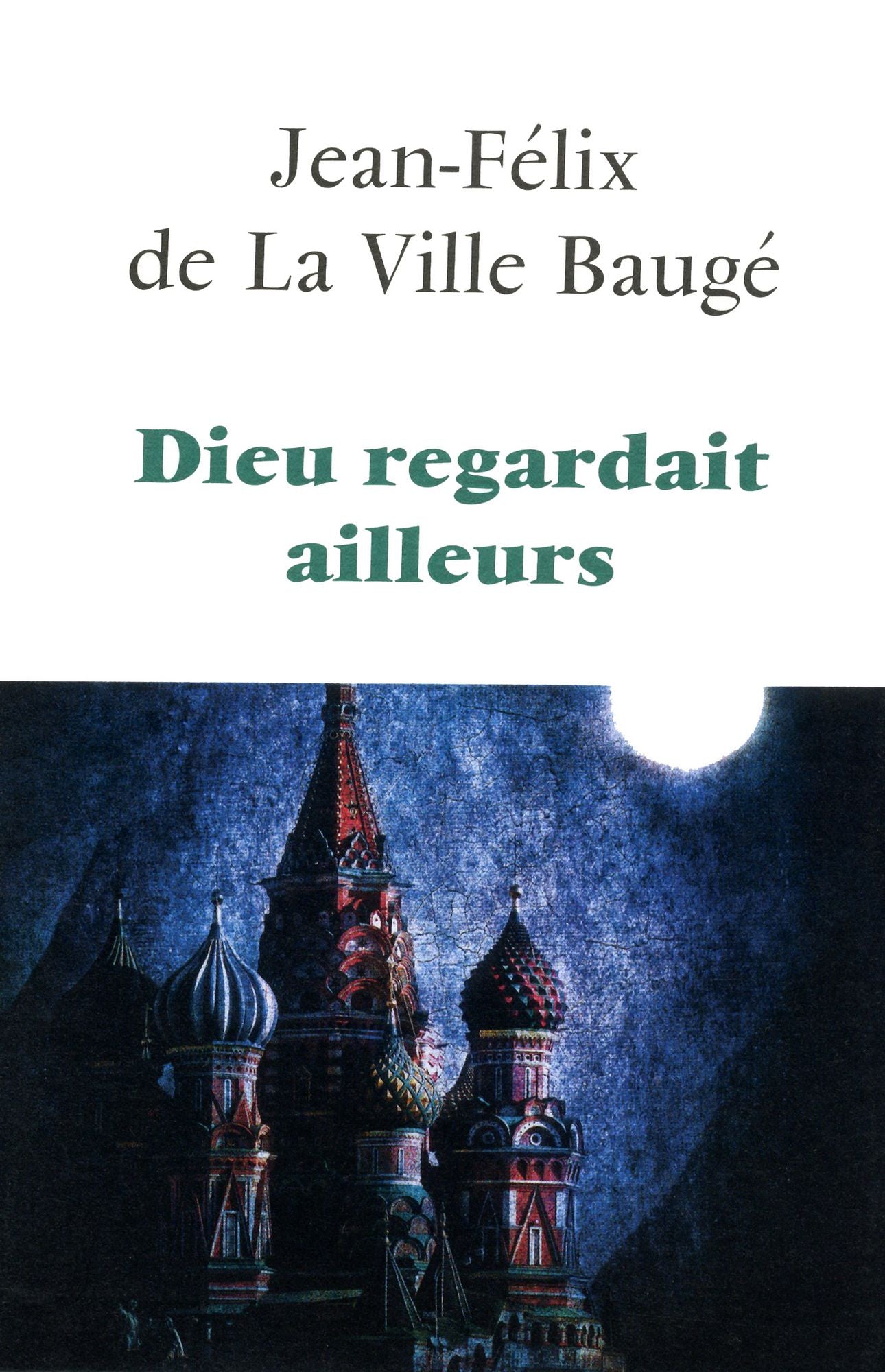 Dieu regardait ailleurs