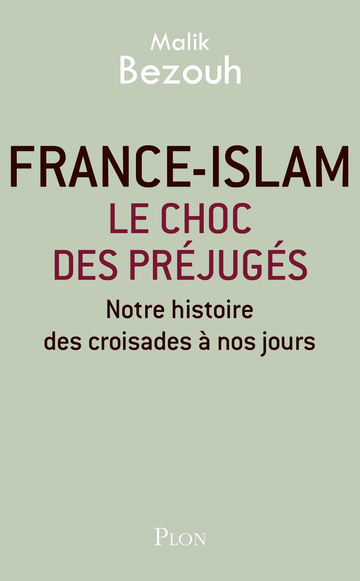 France-islam : le choc des préjugés