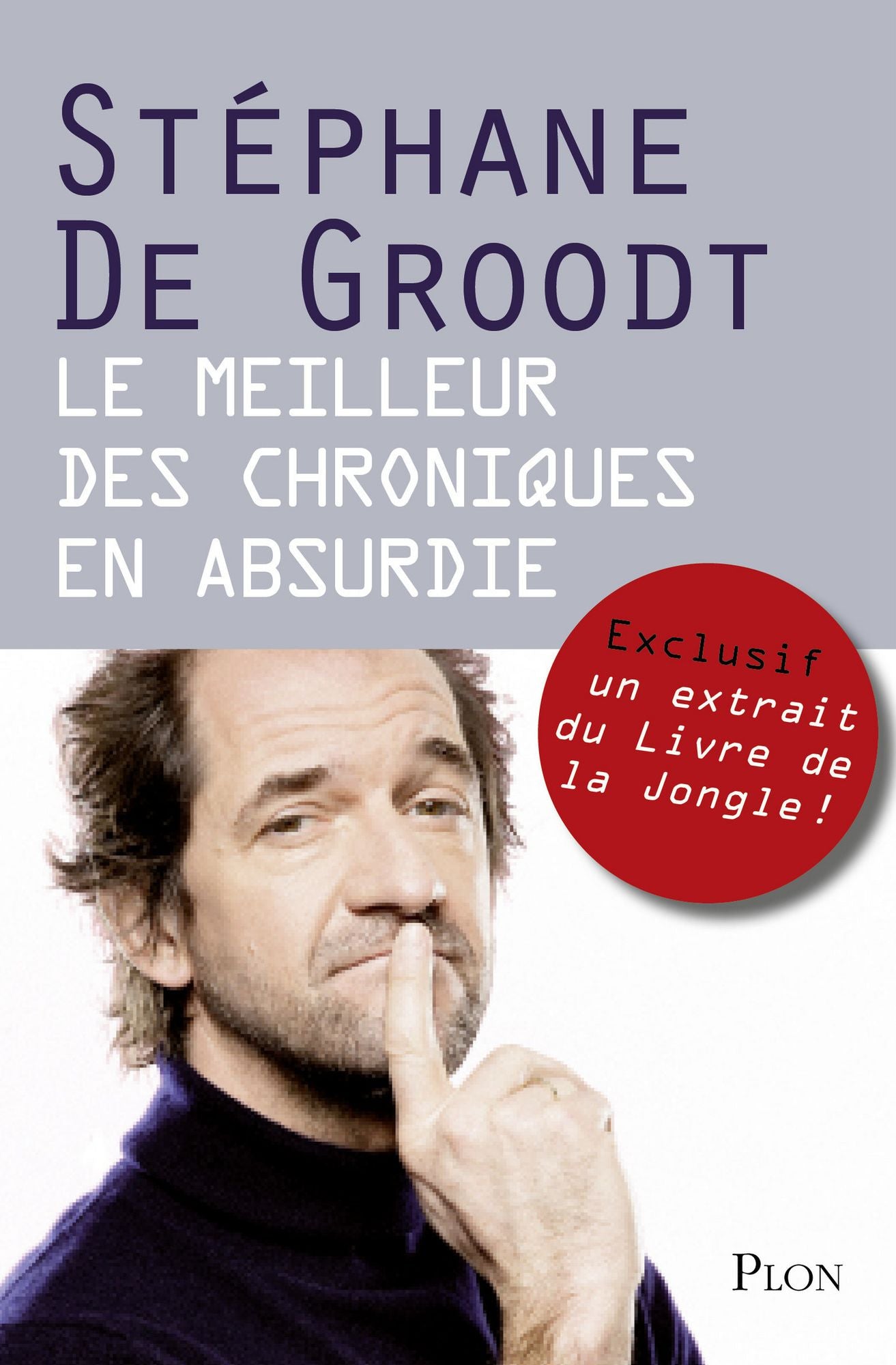 Extrait - Le meilleur des Chroniques en absurdie