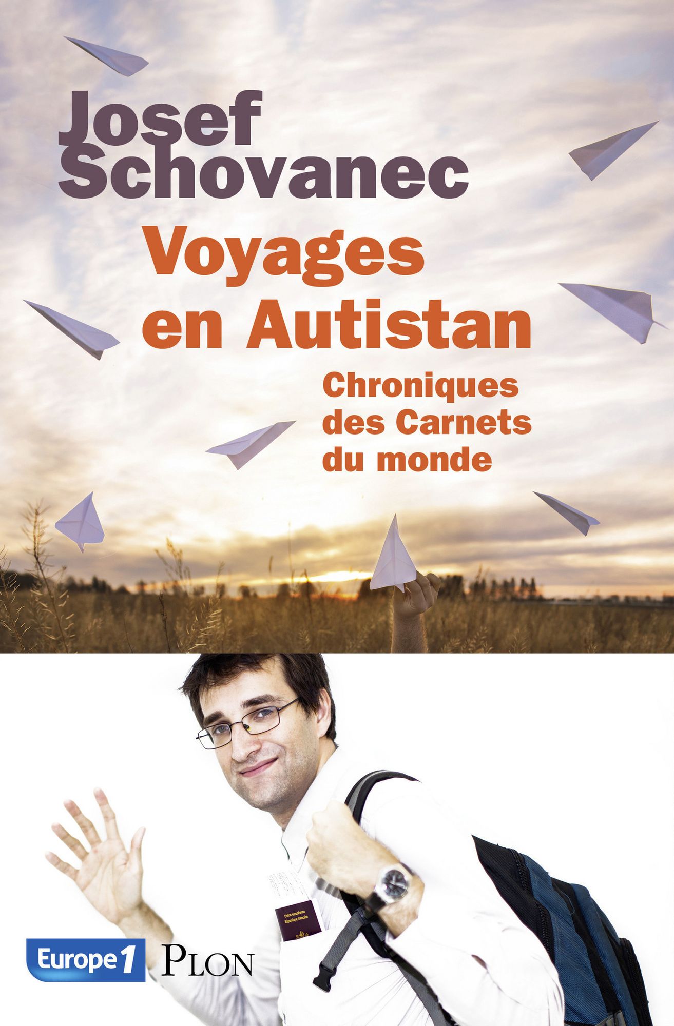 Voyages en Autistan : Chroniques des Carnets du monde
