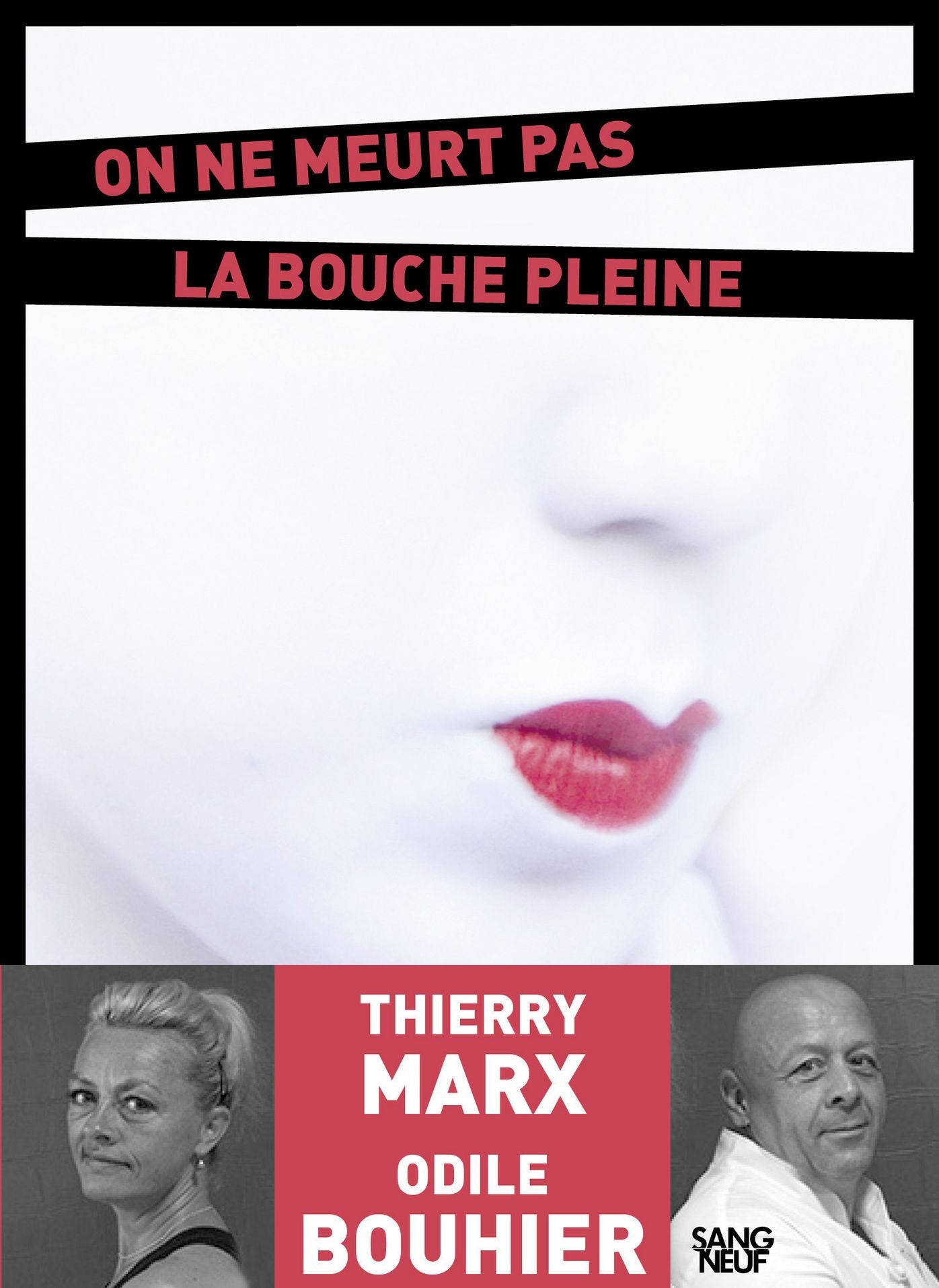 On ne meurt pas la bouche pleine