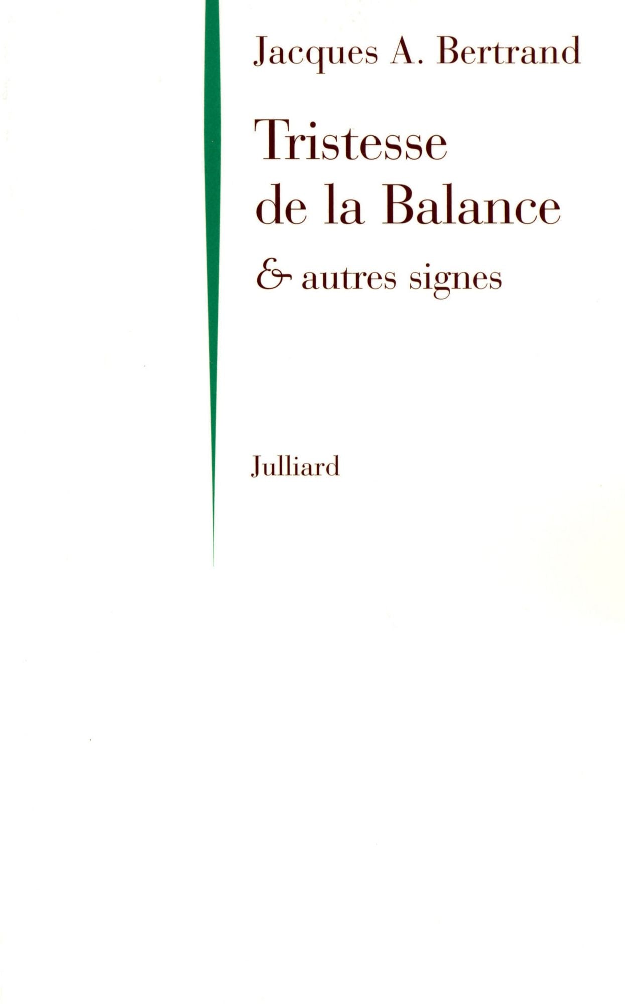Tristesse de la balance & autres signes