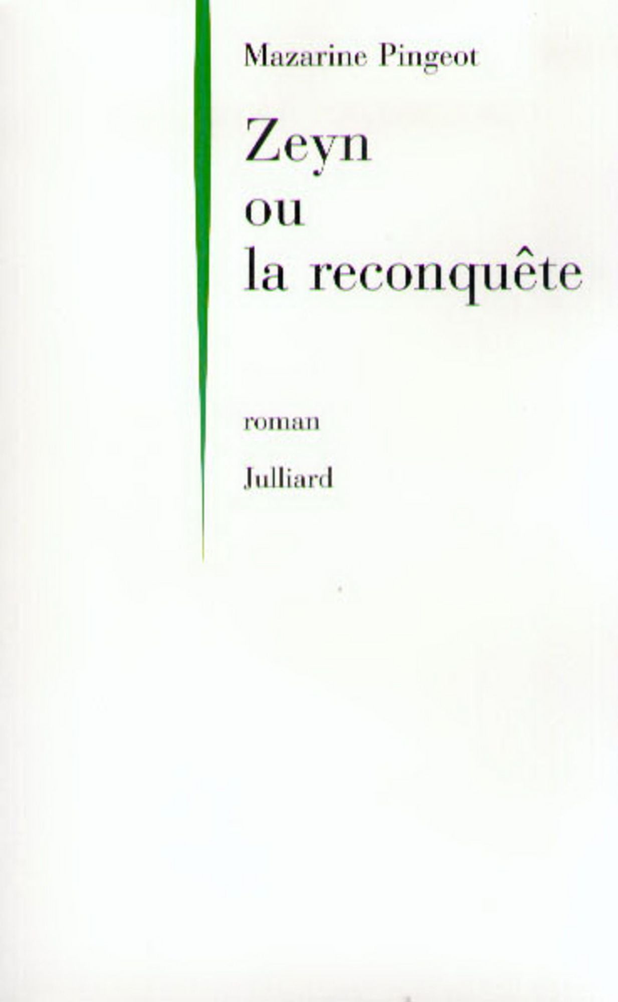 Zeyn ou la Reconquête