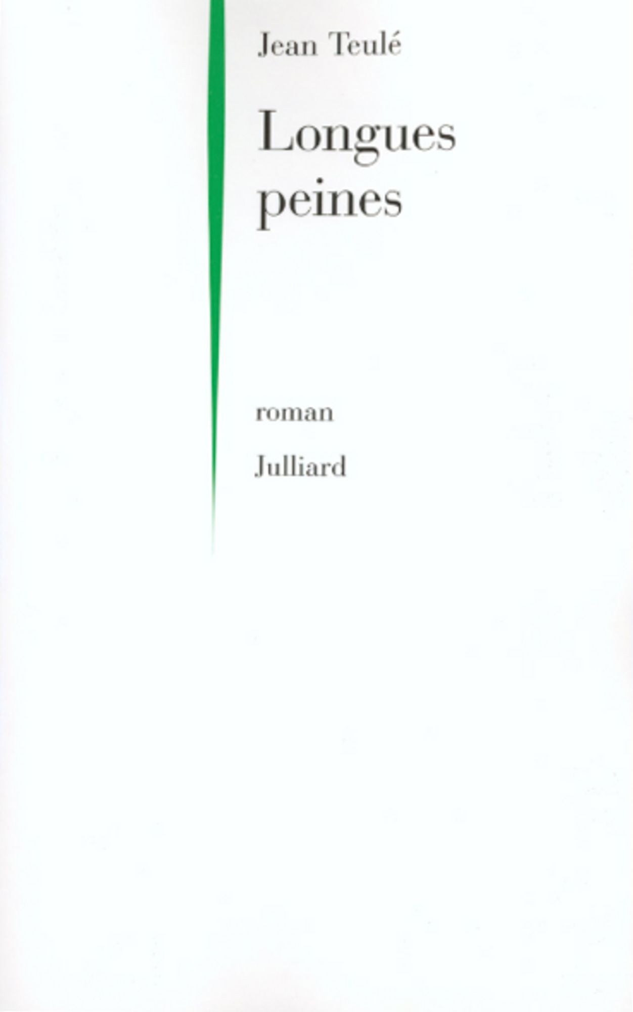 Longues peines