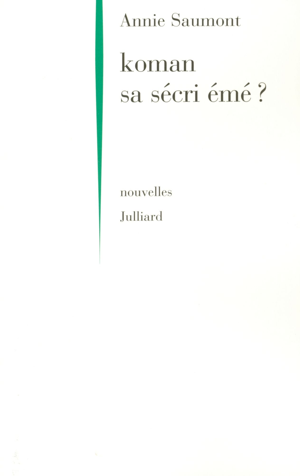 Koman sa sécri émé