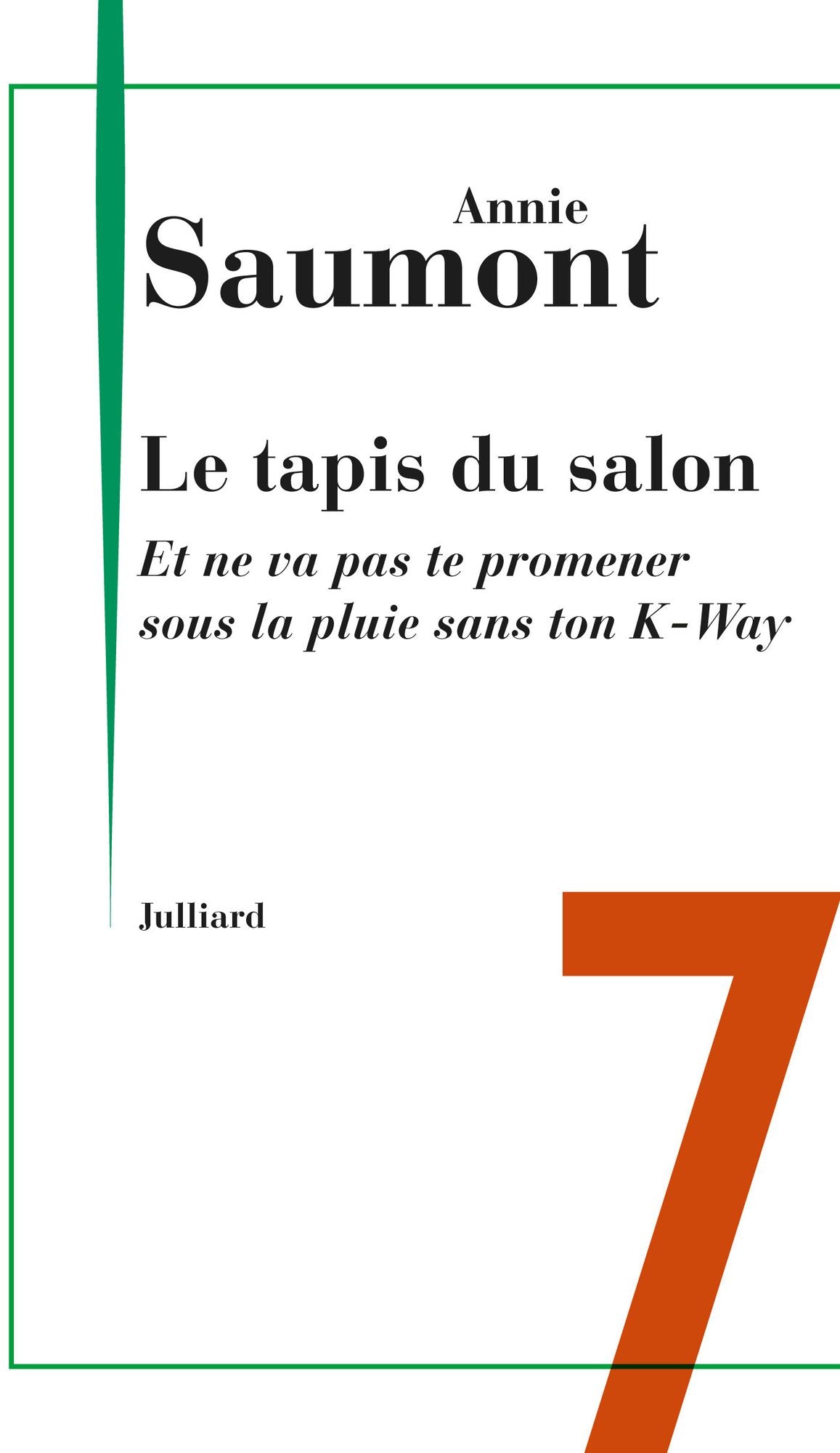 Et ne va pas te promener sous la pluie sans ton K-way