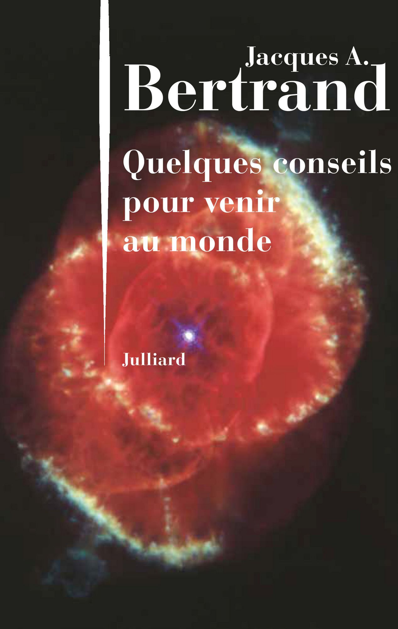 Quelques conseils pour venir au monde