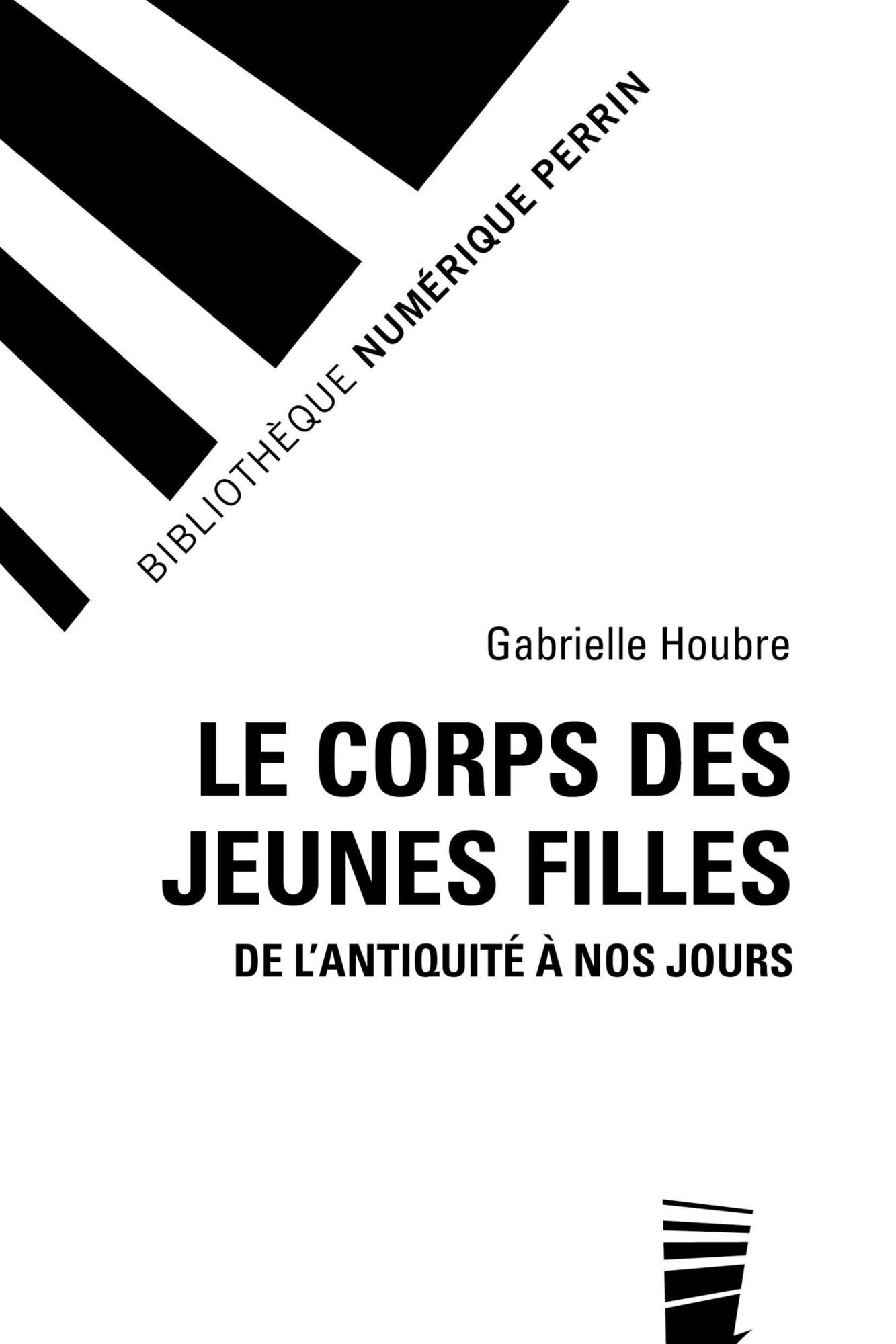 Le corps des jeunes filles de l'Antiquité à nos jours