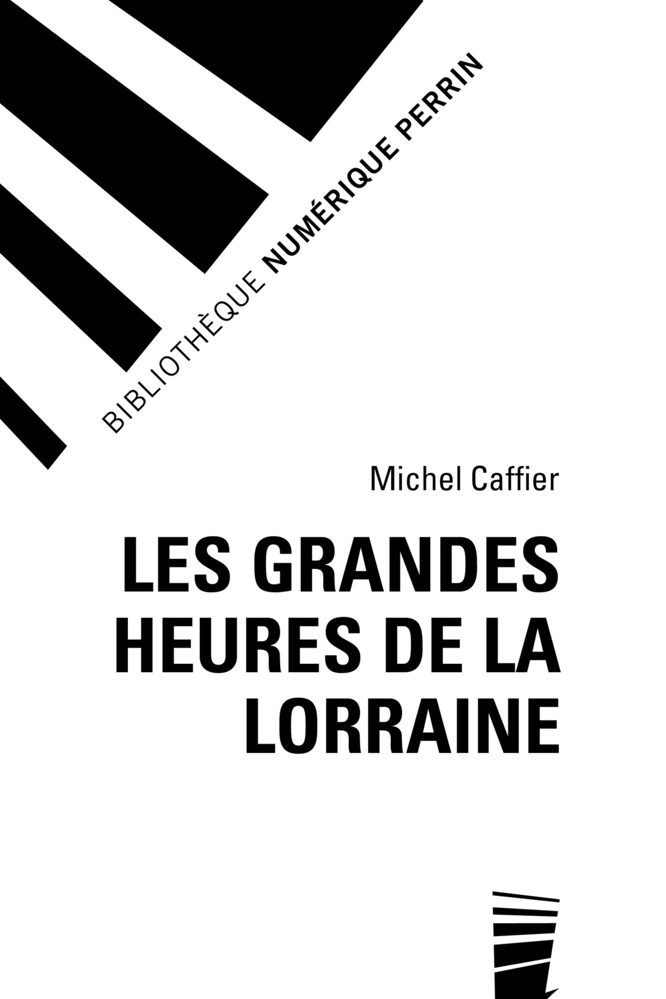 Les Grandes Heures de la Lorraine