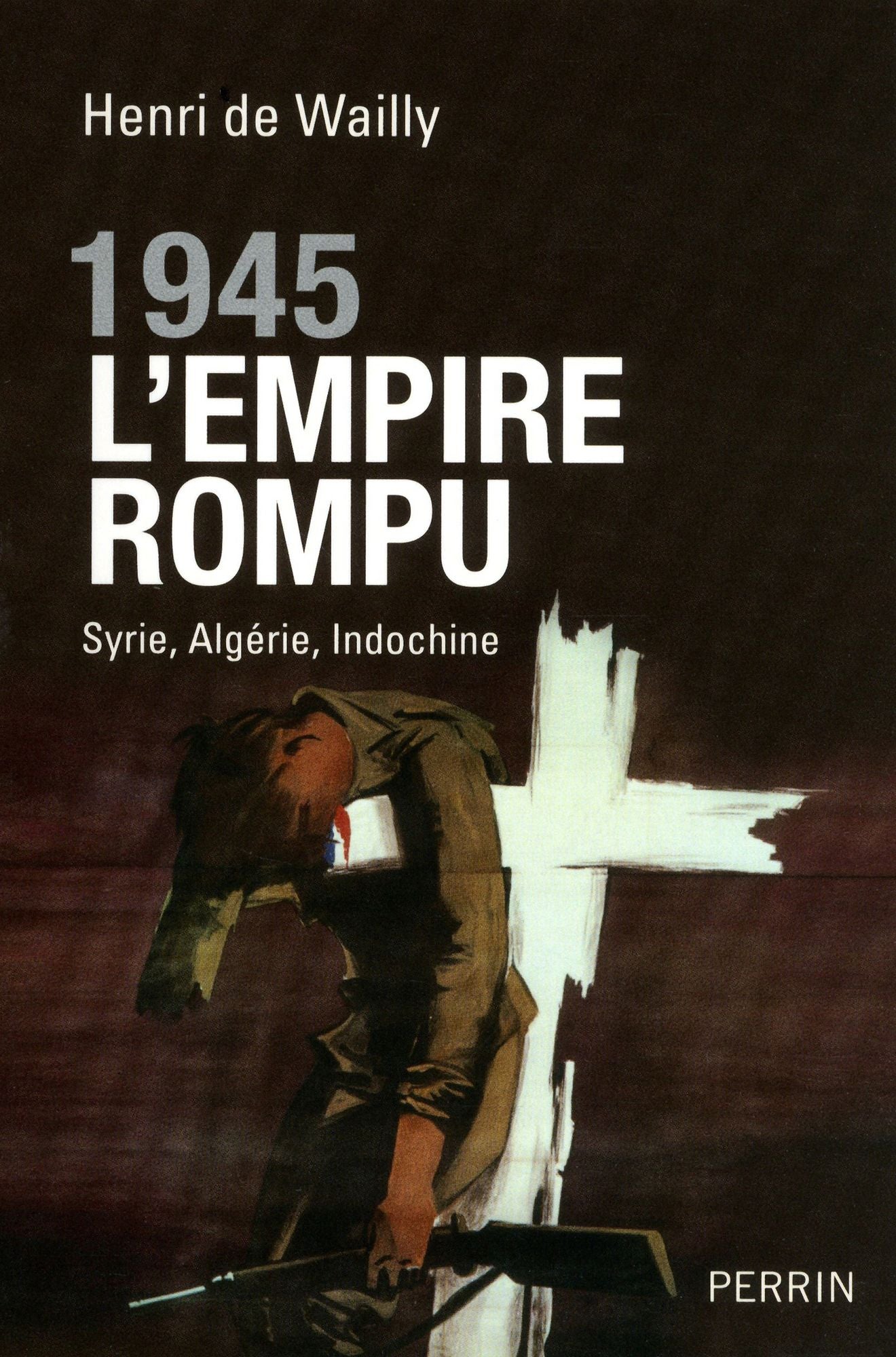 1945, l'Empire rompu