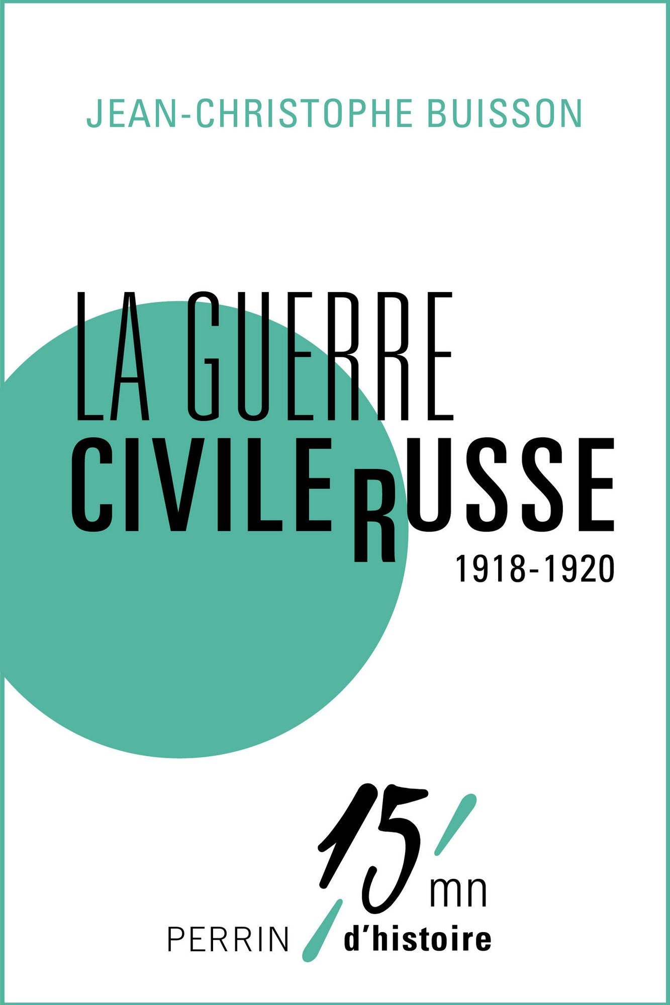 La guerre civile russe (1918-1920)
