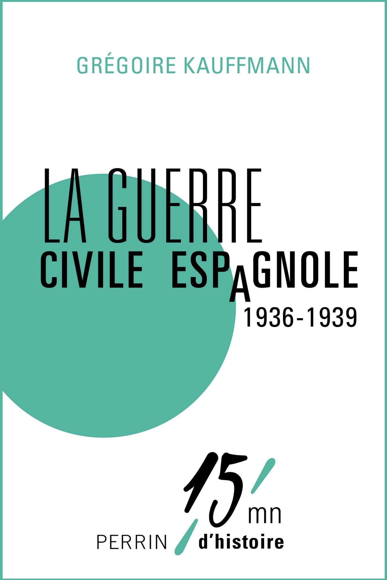 La guerre civile espagnole (1936-1939)