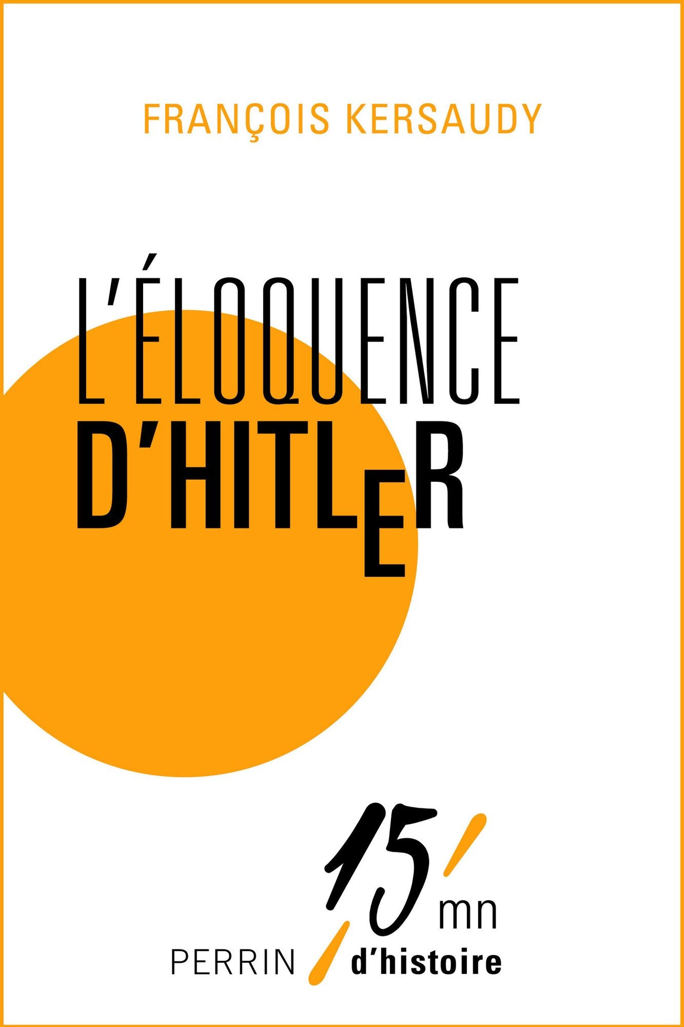 L'éloquence d'Hitler