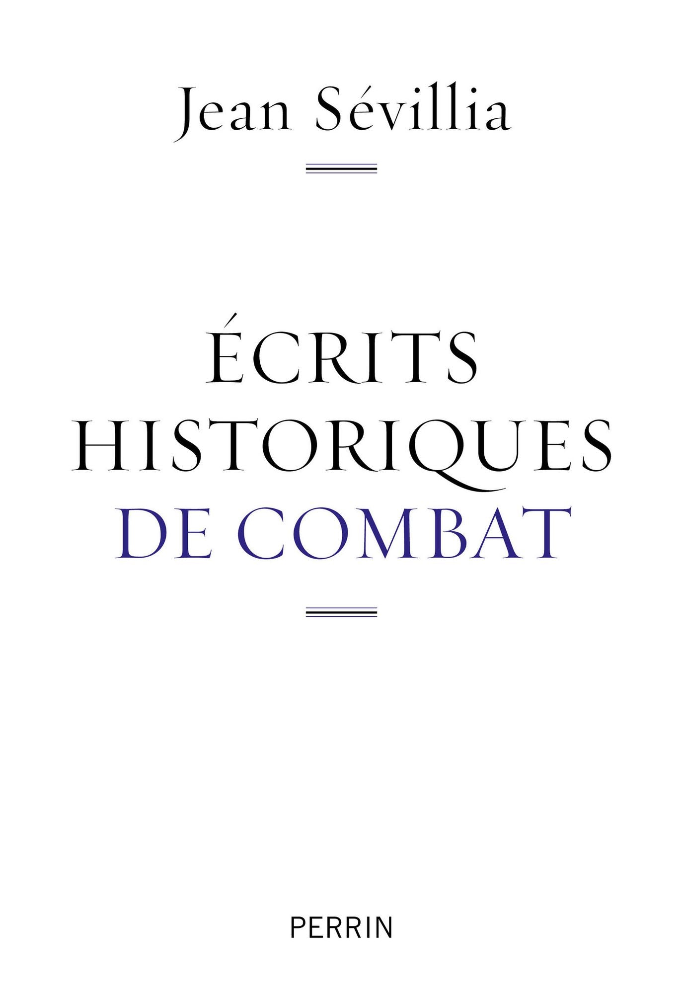Ecrits historiques de combat