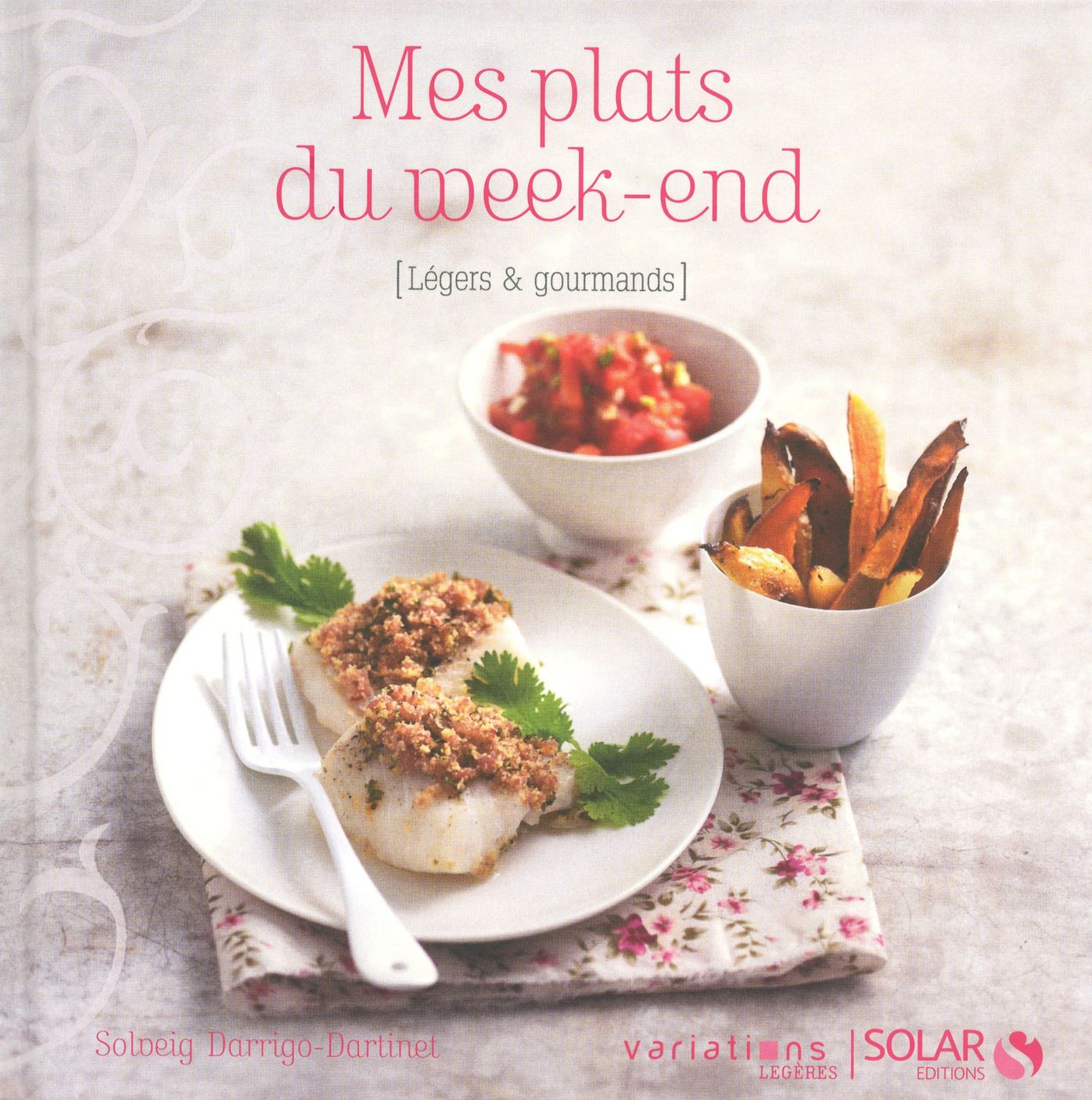 Mes plats du week-end, Variations légères