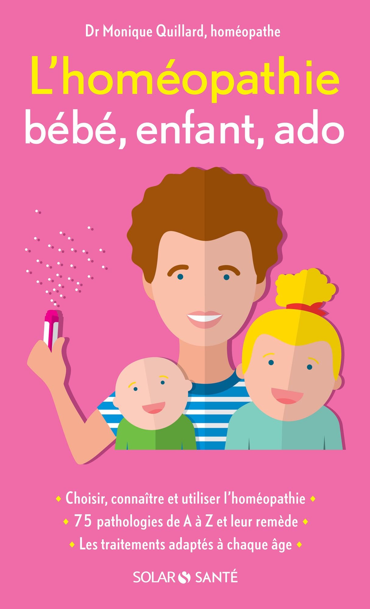 L'homéopathie, ma petite pharmacie familiale