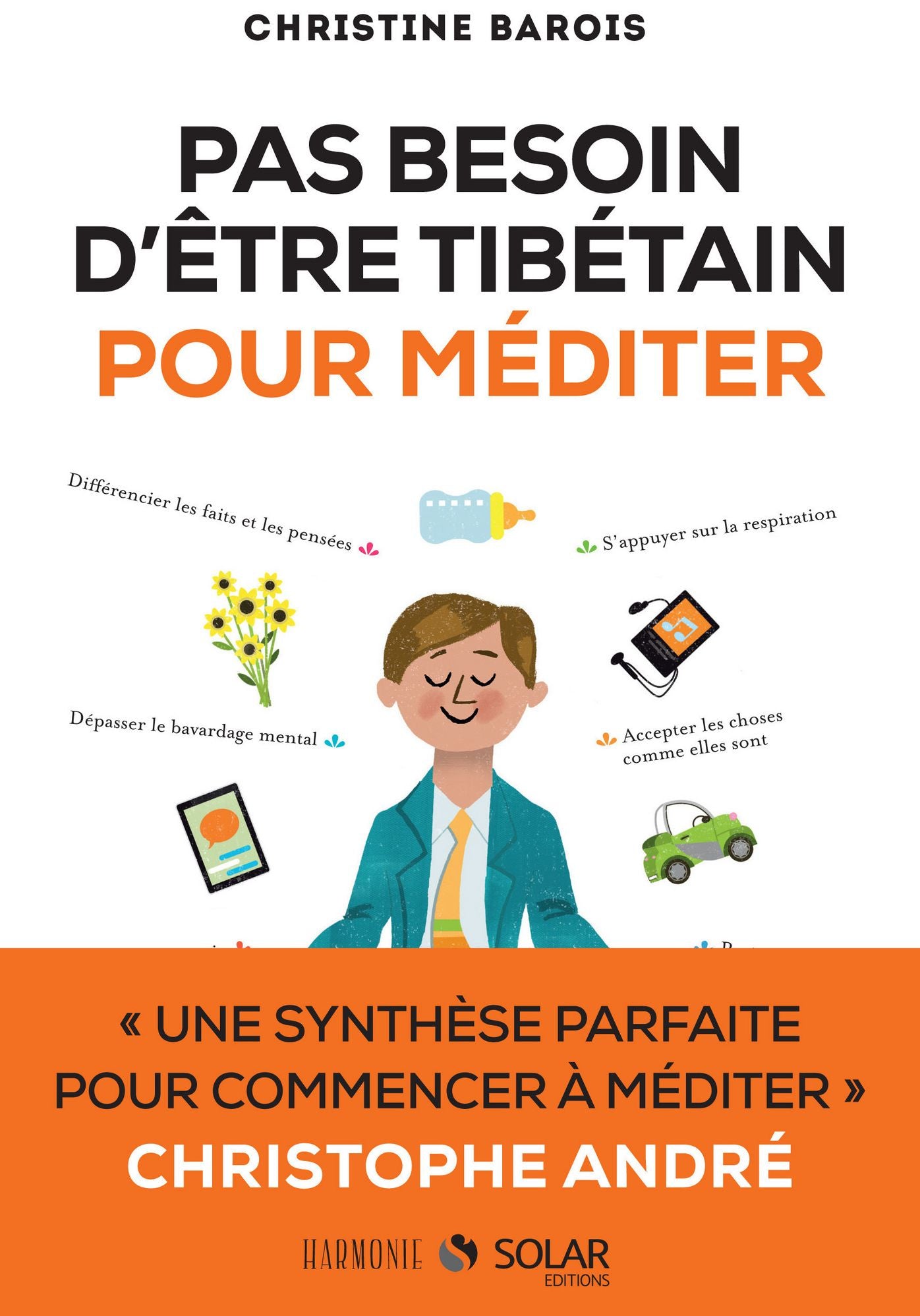 pas besoin d'être tibétain pour méditer