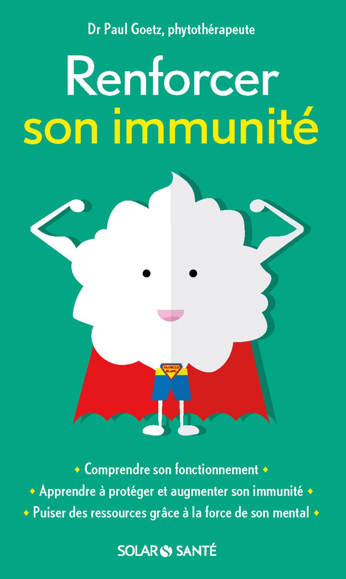 Renforcer son immunité