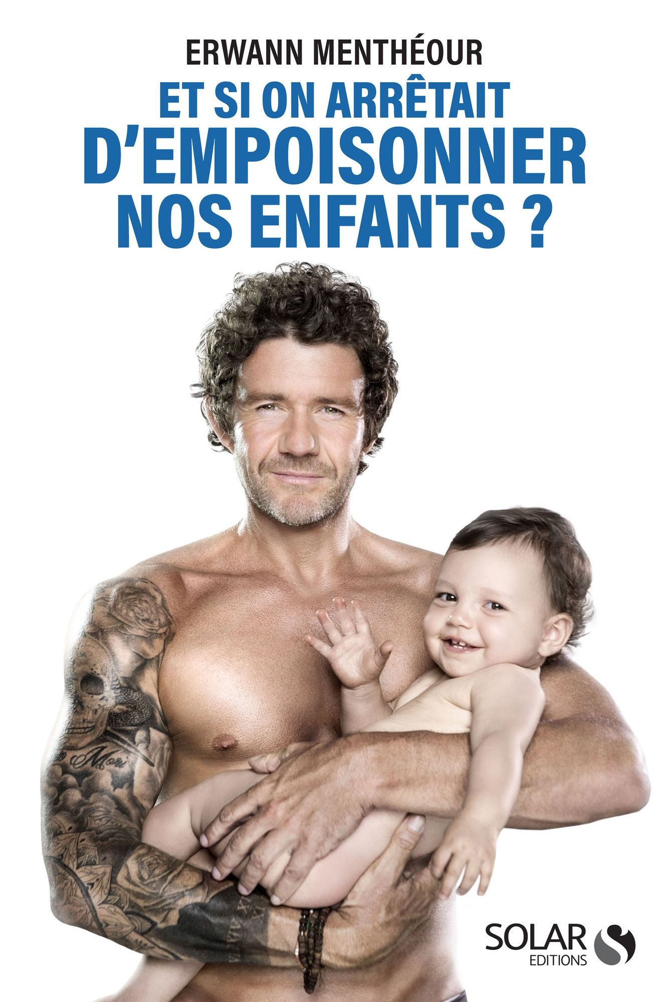 Et si on arrêtait d'empoisonner nos enfants