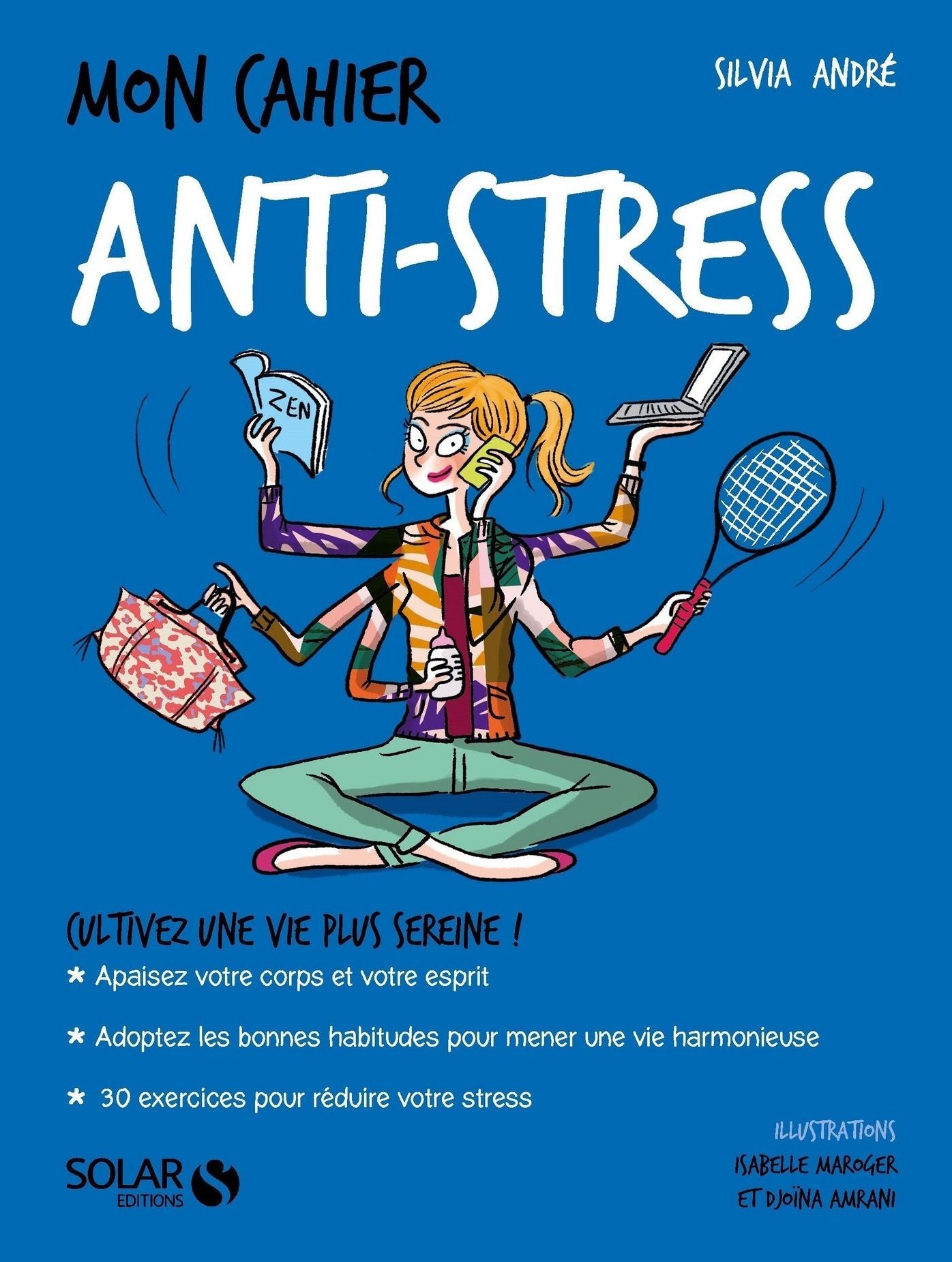 Mon cahier Anti-stress