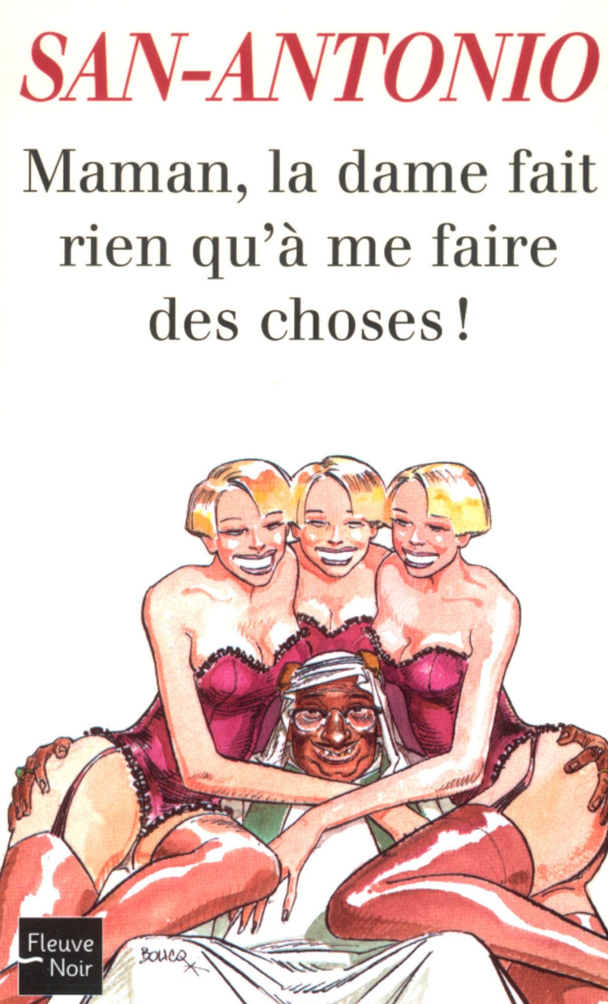Maman, la dame fait rien qu'à me faire des choses !