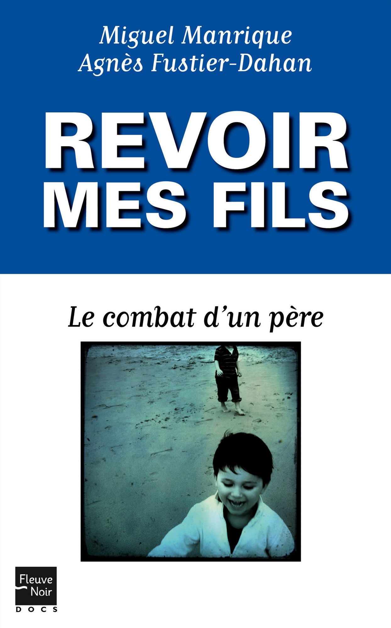 Revoir mes fils